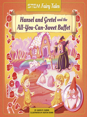 cover image of Hansel and Gretel and the All-You-Can-Sweet Buffet